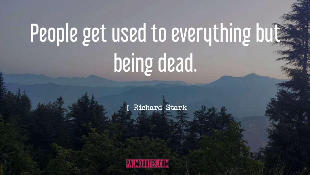 War Dead quotes by Richard Stark