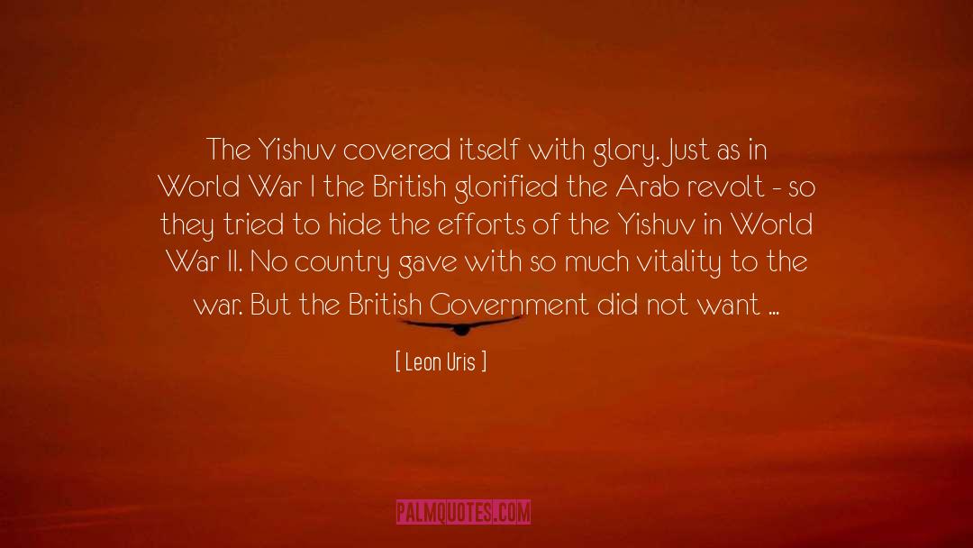 War Effort quotes by Leon Uris
