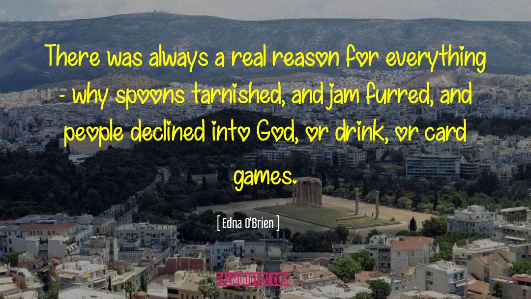 War Games quotes by Edna O'Brien