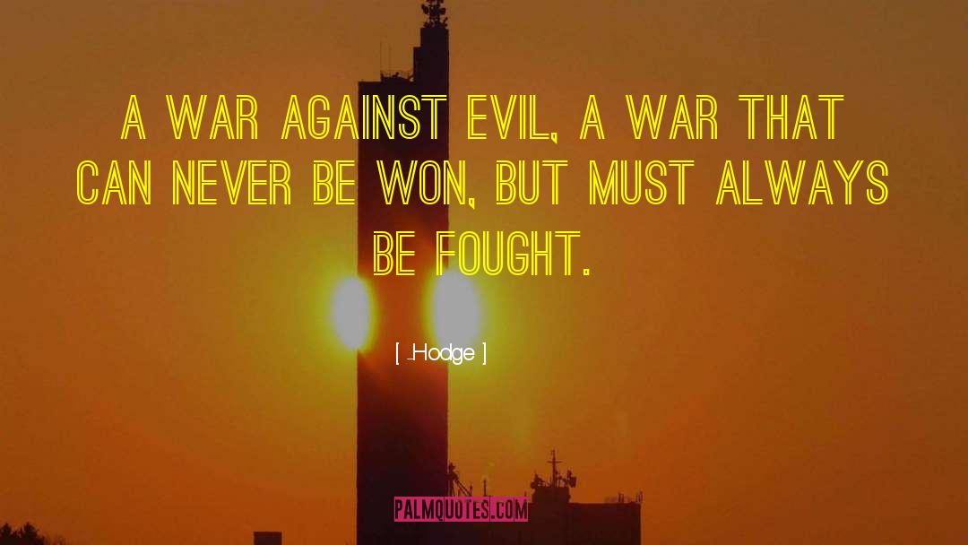 War Games quotes by -Hodge