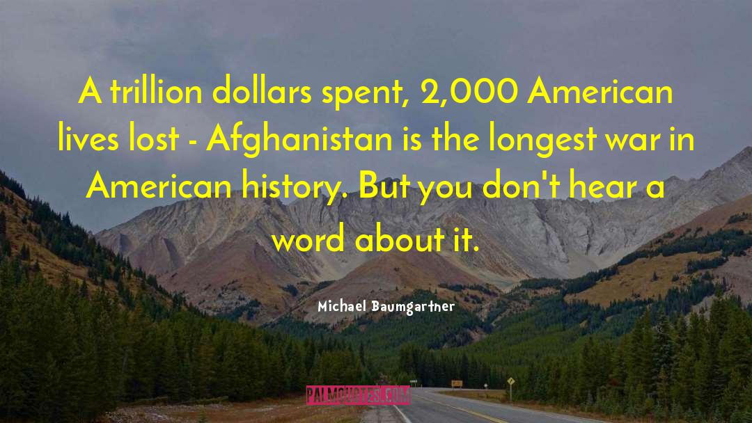 War History quotes by Michael Baumgartner