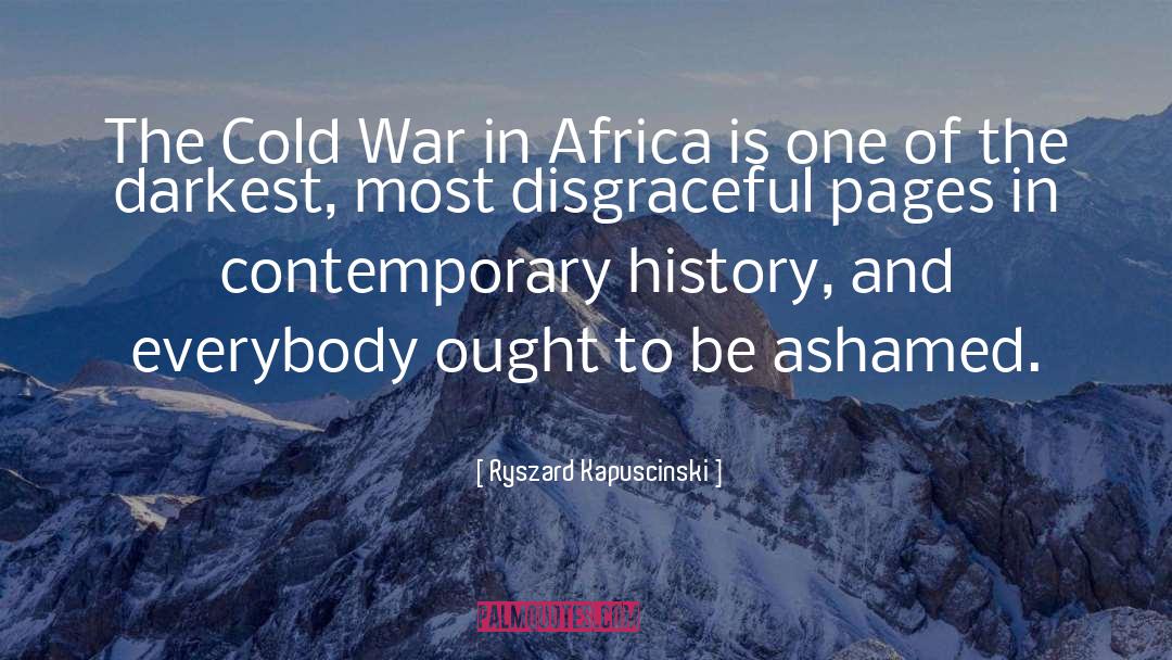 War History quotes by Ryszard Kapuscinski