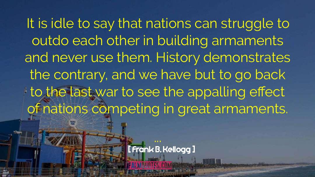 War History quotes by Frank B. Kellogg
