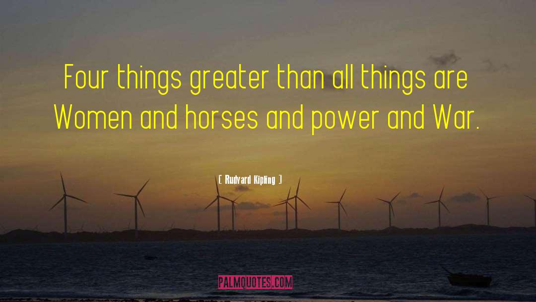 War Horse Memorable quotes by Rudyard Kipling
