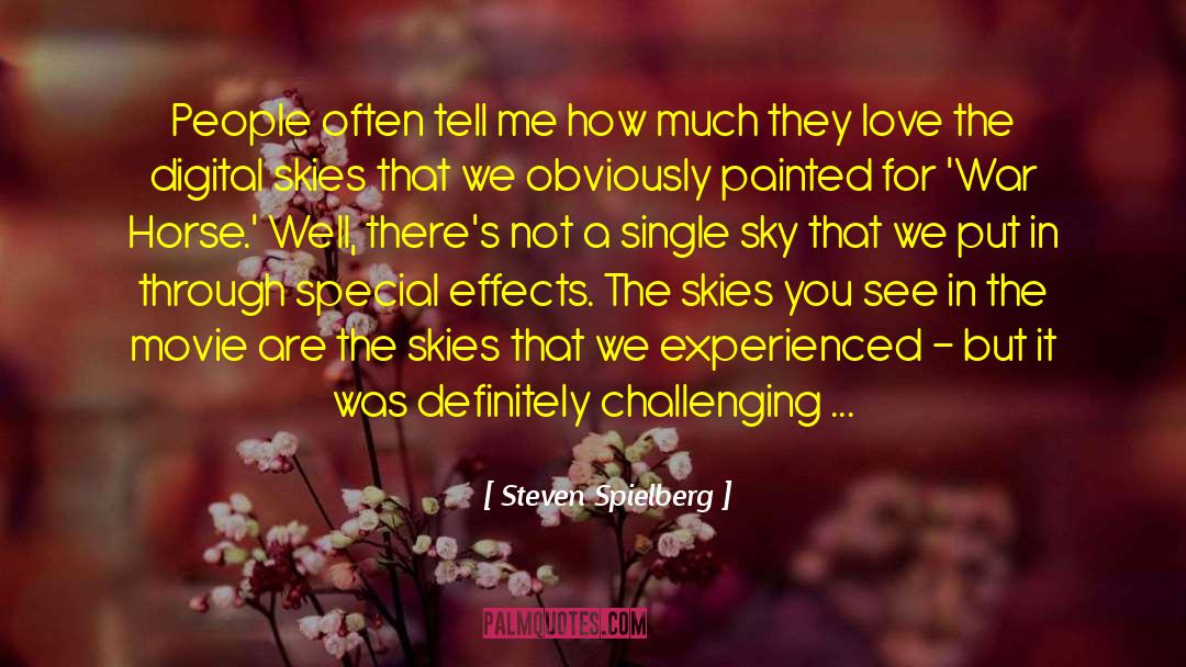 War Horse Memorable quotes by Steven Spielberg