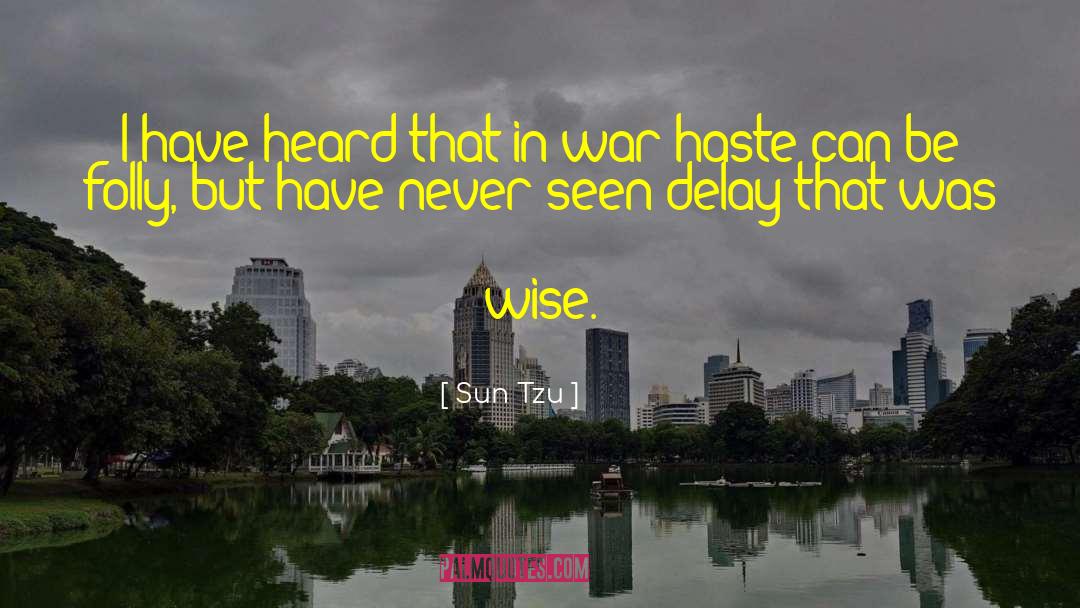 War Hysteria quotes by Sun Tzu