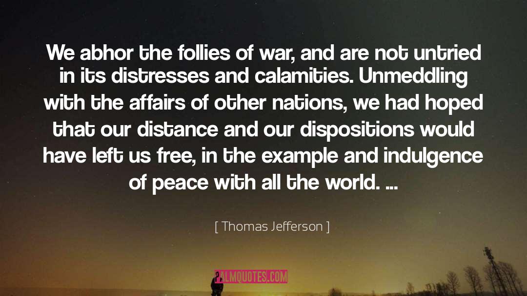 War Hysteria quotes by Thomas Jefferson