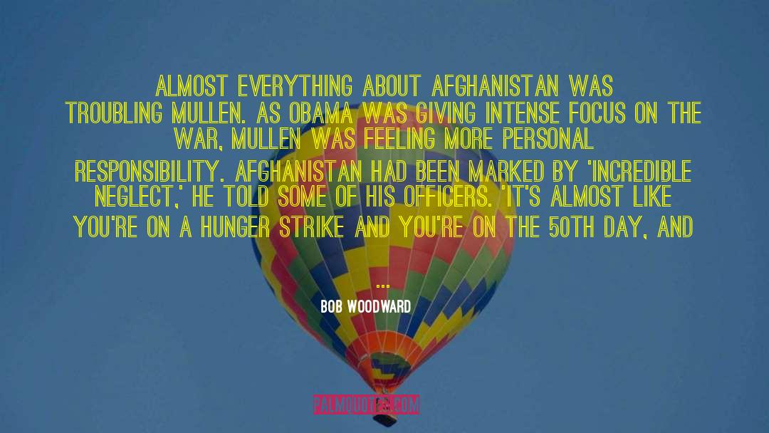 War In Afghanistan 2001 Present quotes by Bob Woodward