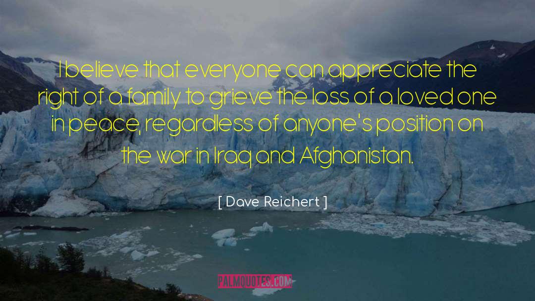 War In Afghanistan 2001 quotes by Dave Reichert