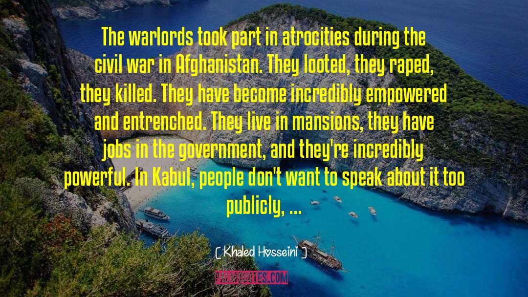 War In Afghanistan 2001 quotes by Khaled Hosseini