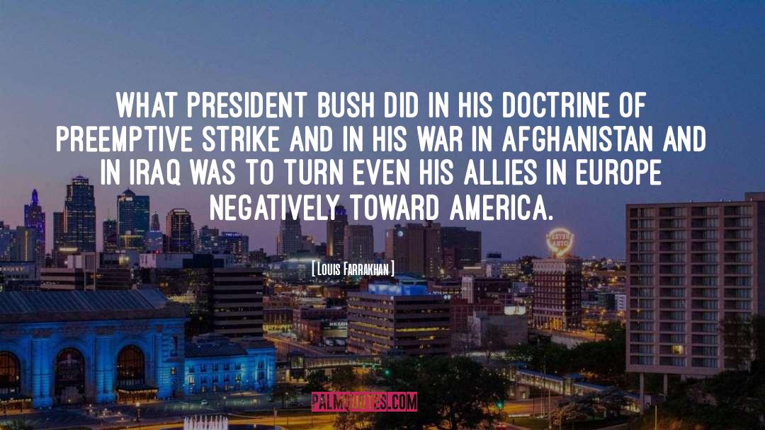 War In Afghanistan quotes by Louis Farrakhan