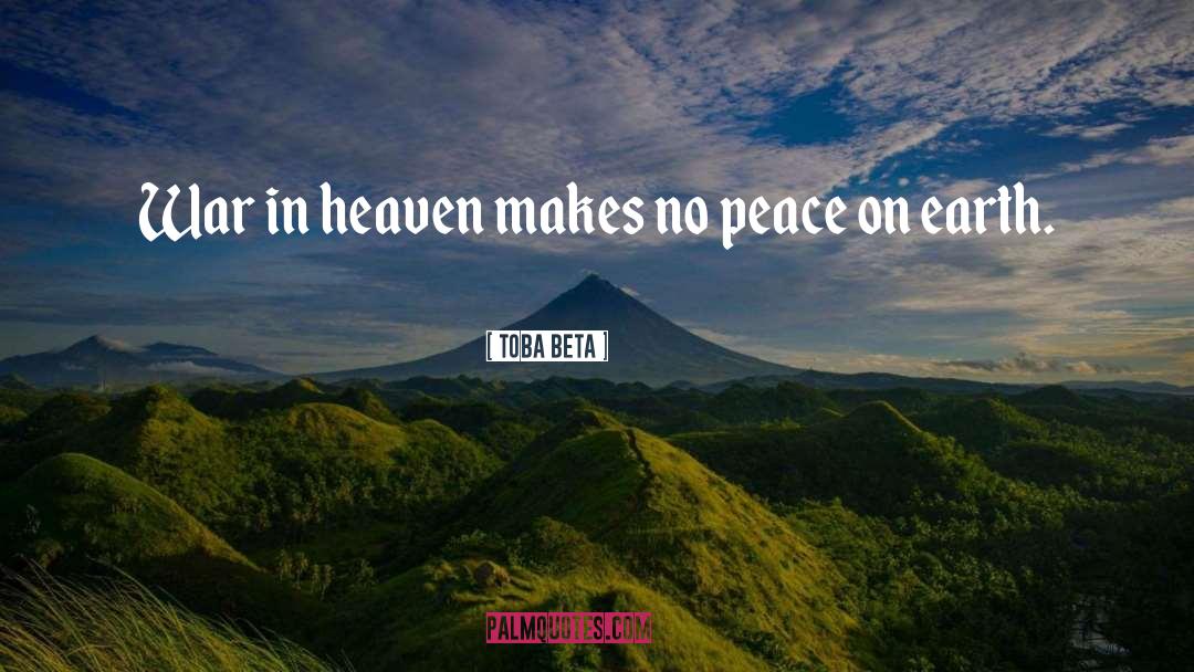 War In Heaven quotes by Toba Beta