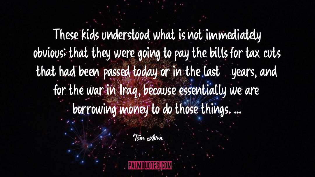 War In Iraq quotes by Tom Allen