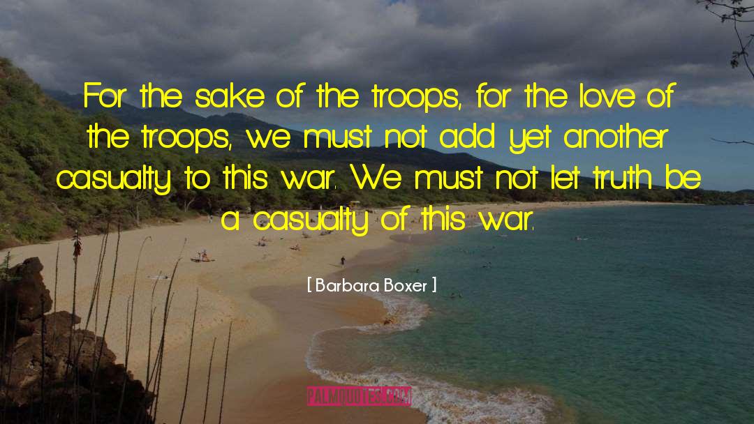 War Love quotes by Barbara Boxer