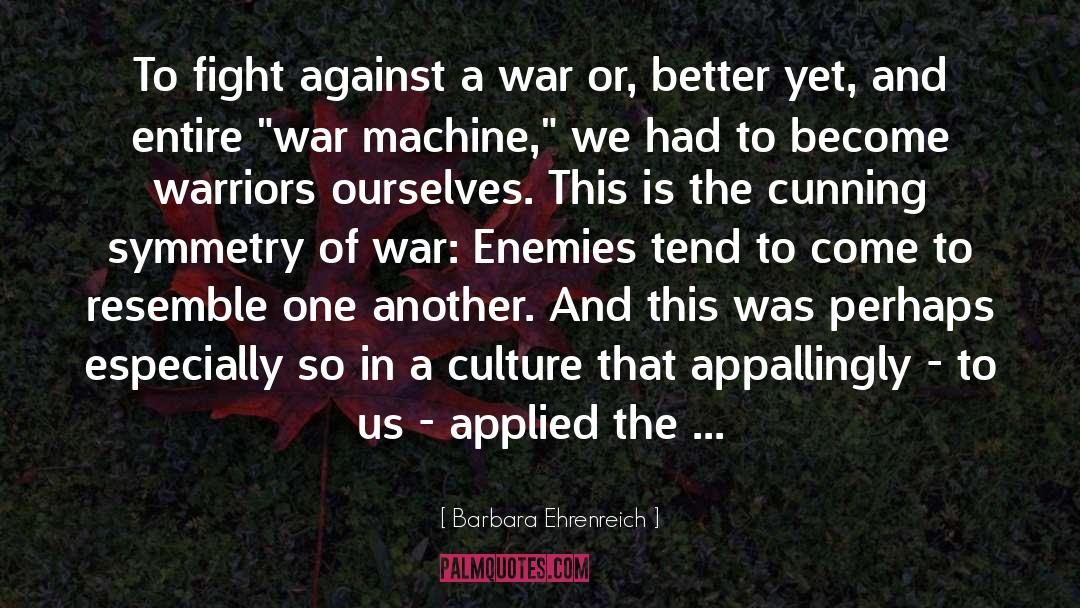 War Machine Marvel quotes by Barbara Ehrenreich
