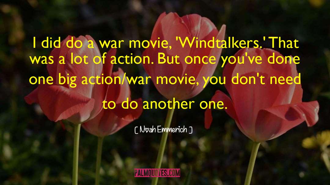 War Movie quotes by Noah Emmerich