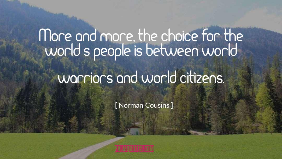 War Of The Worlds quotes by Norman Cousins