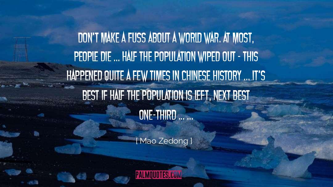 War Of The Worlds quotes by Mao Zedong
