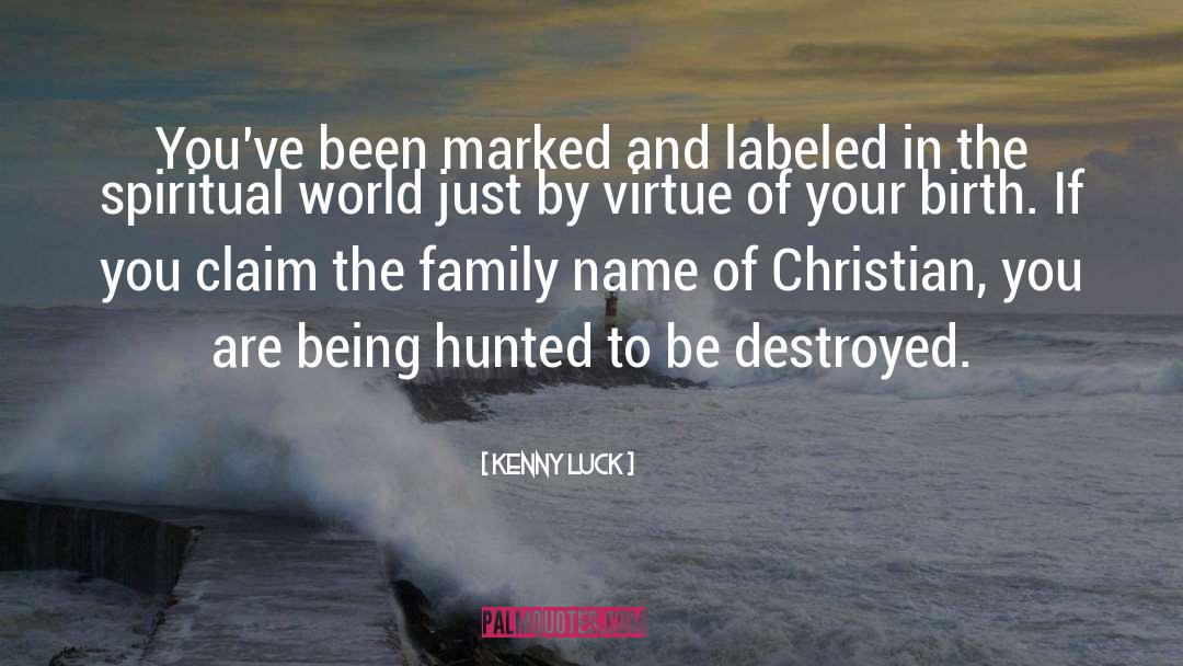 War On Christianity quotes by Kenny Luck