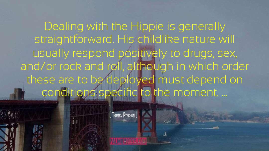 War On Drugs Drugs quotes by Thomas Pynchon