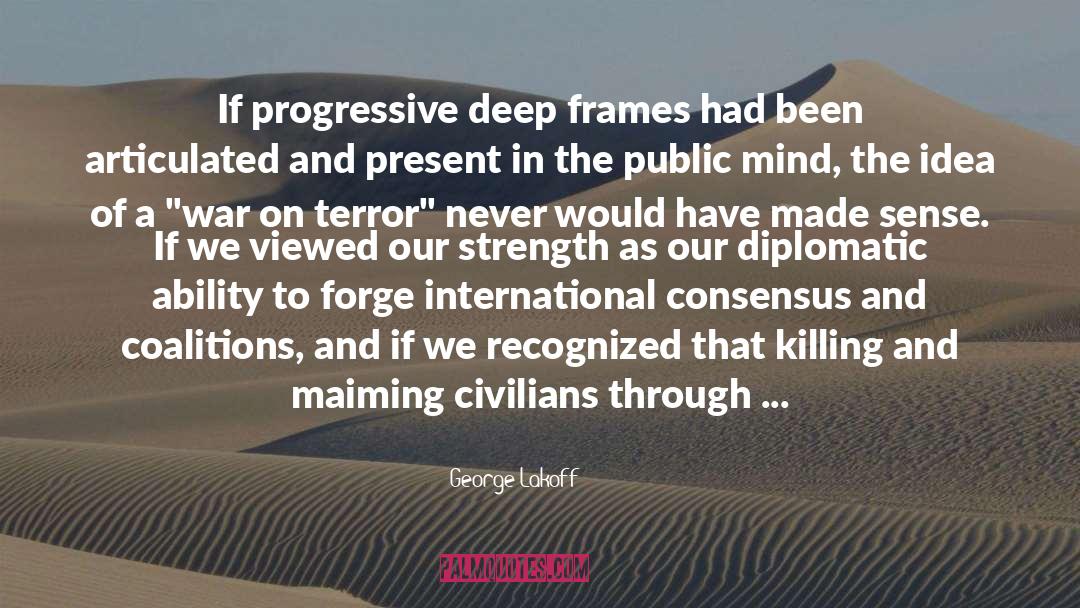 War On Terror quotes by George Lakoff