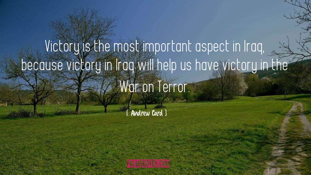 War On Terror quotes by Andrew Card