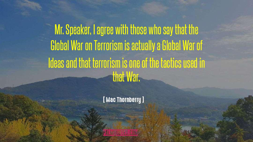 War On Terrorism quotes by Mac Thornberry