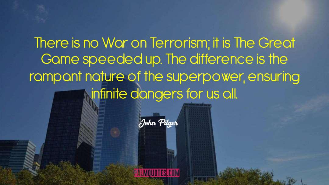 War On Terrorism quotes by John Pilger