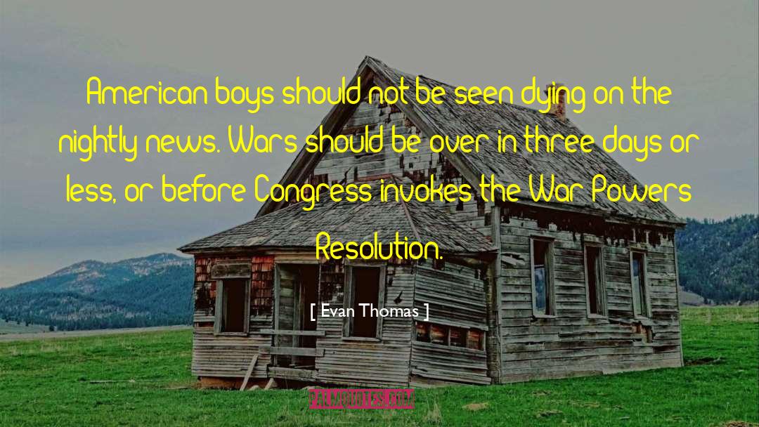 War On The Streets quotes by Evan Thomas