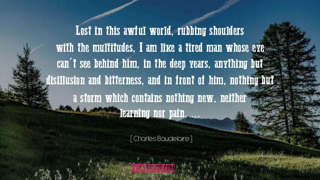 War Pain Lost quotes by Charles Baudelaire