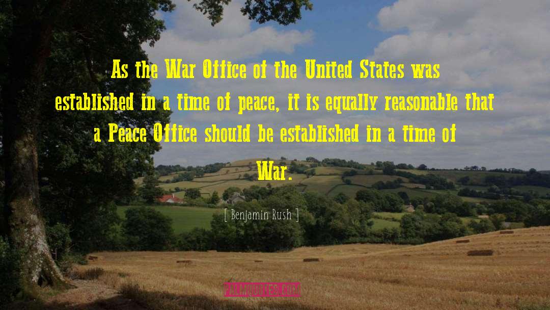 War Peace quotes by Benjamin Rush