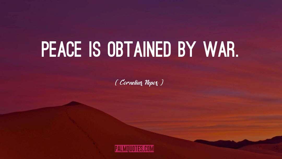 War Peace quotes by Cornelius Nepos