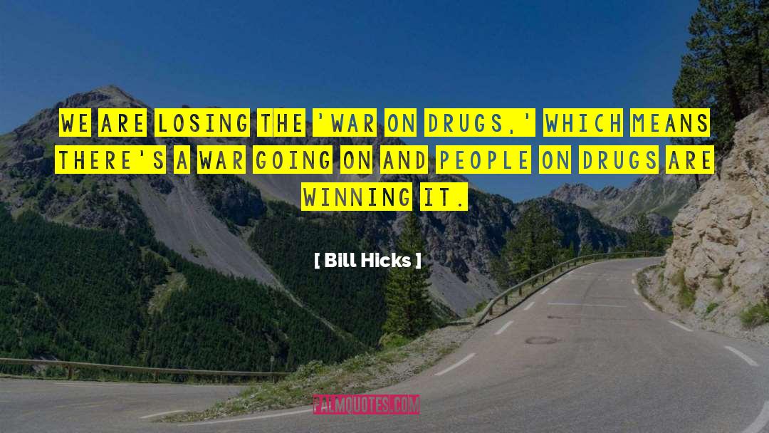 War Poems quotes by Bill Hicks