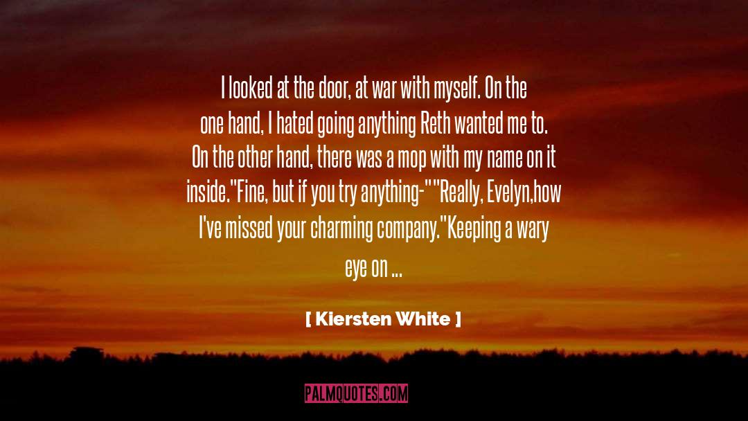 War Poetry quotes by Kiersten White
