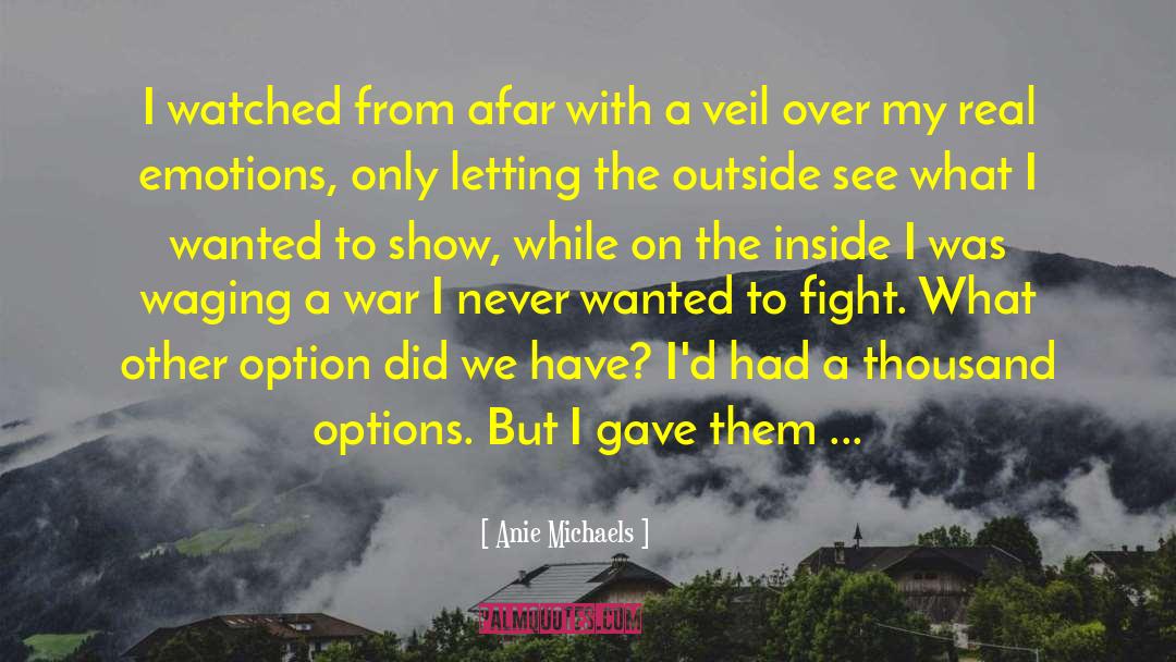 War Rations quotes by Anie Michaels