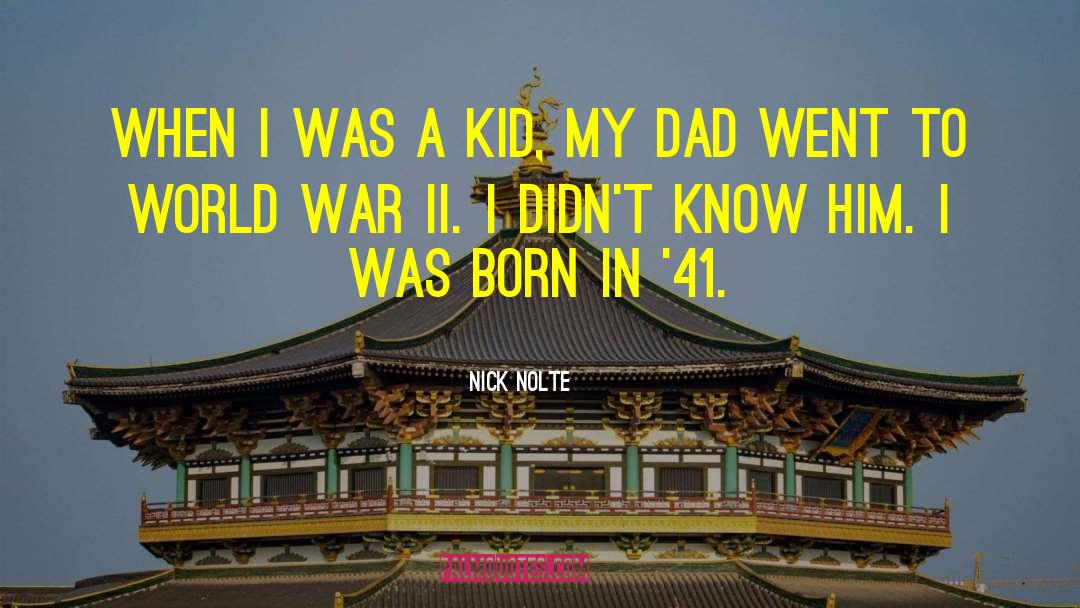 War Stories quotes by Nick Nolte