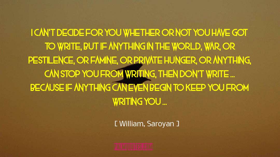 War Stories quotes by William, Saroyan