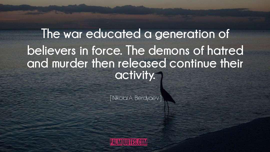 War Storm quotes by Nikolai A. Berdyaev