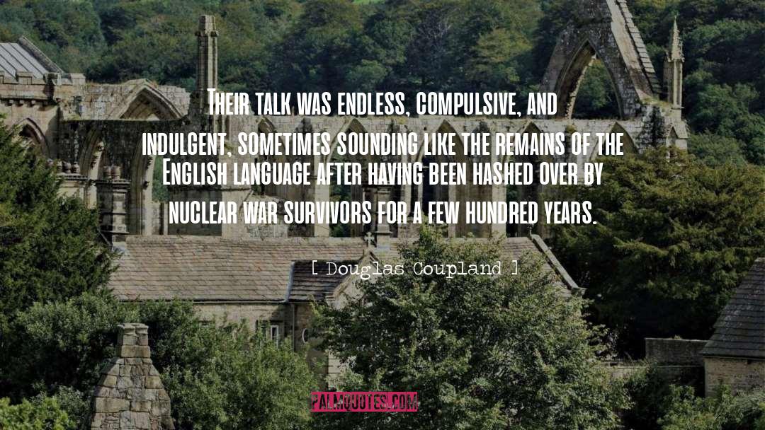 War Survivors quotes by Douglas Coupland