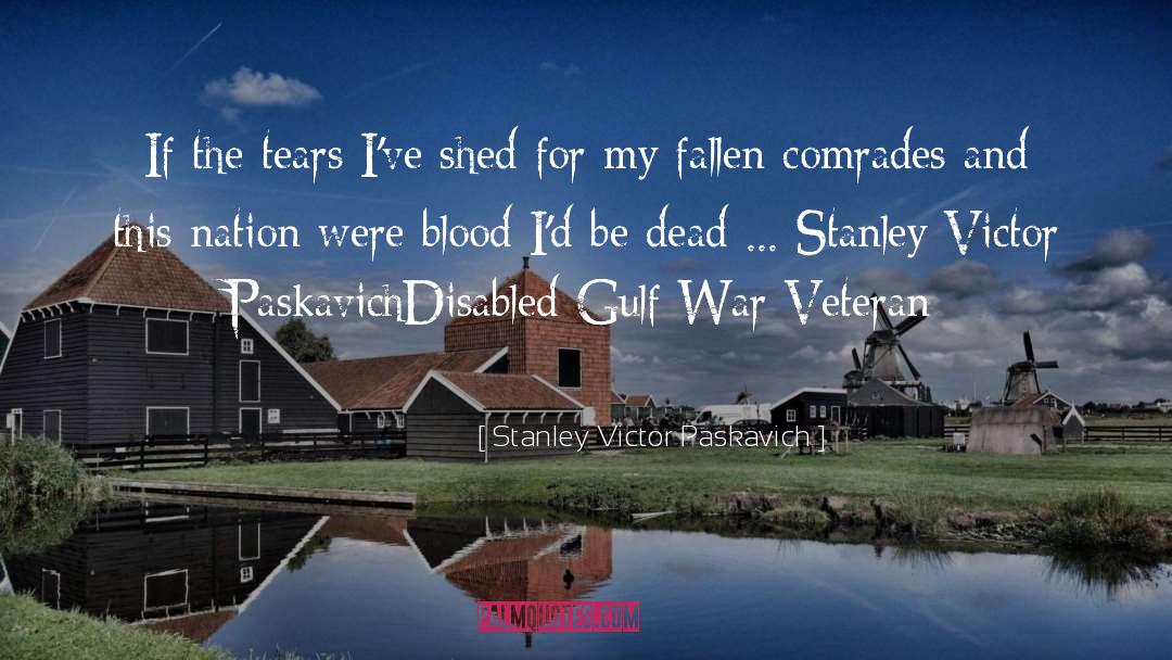 War Veteran quotes by Stanley Victor Paskavich