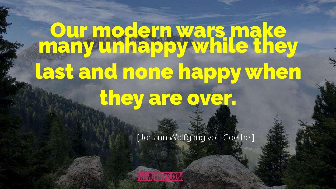 War Veteran quotes by Johann Wolfgang Von Goethe