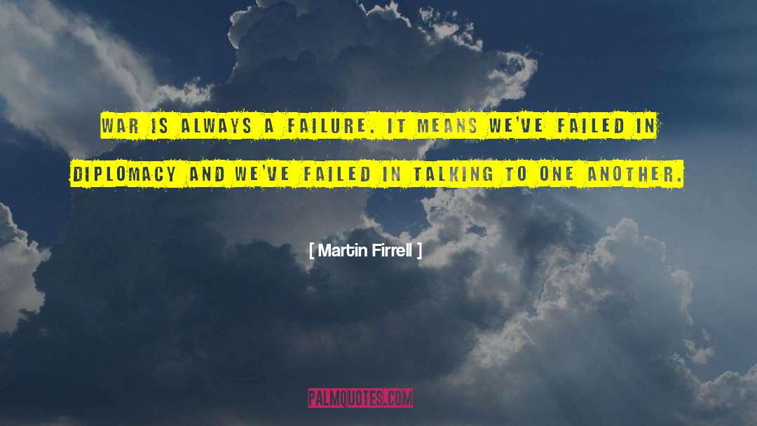 War Veterans quotes by Martin Firrell