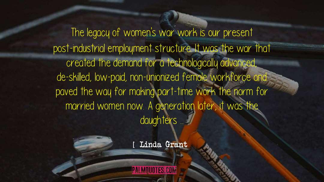 War Work quotes by Linda Grant