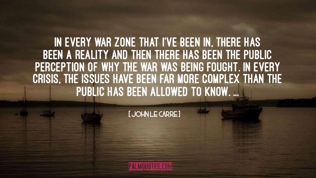 War Zone quotes by John Le Carre