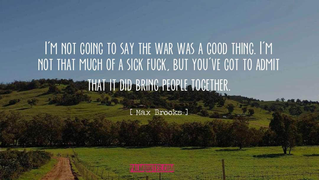 War Zones quotes by Max Brooks