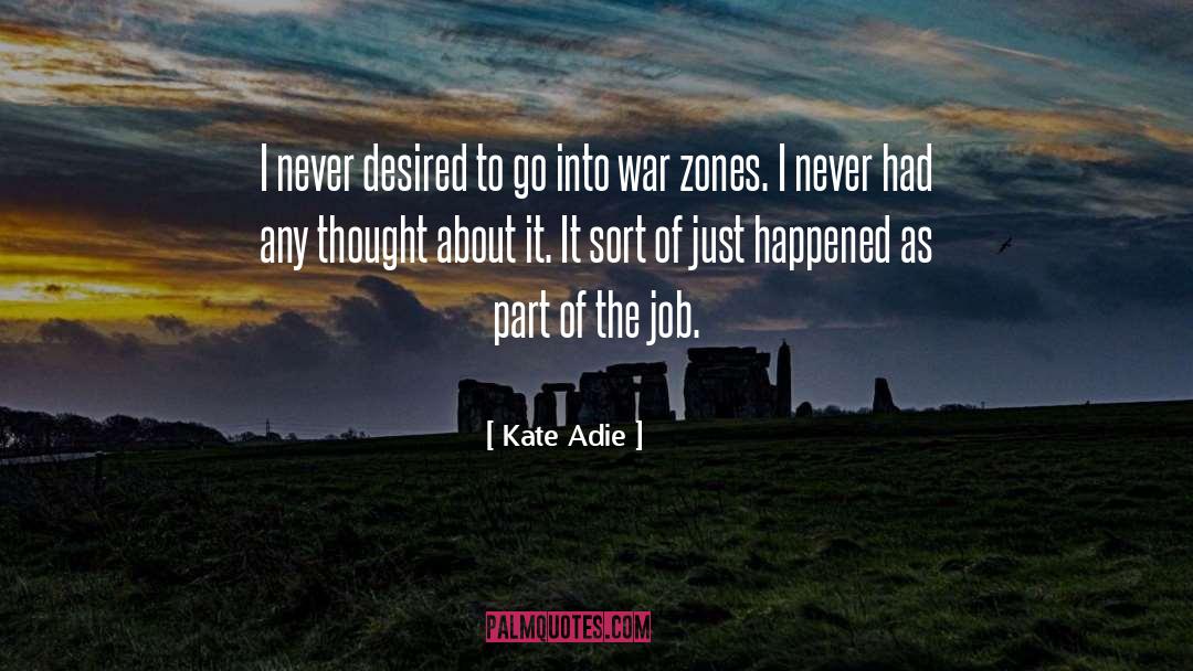 War Zones quotes by Kate Adie