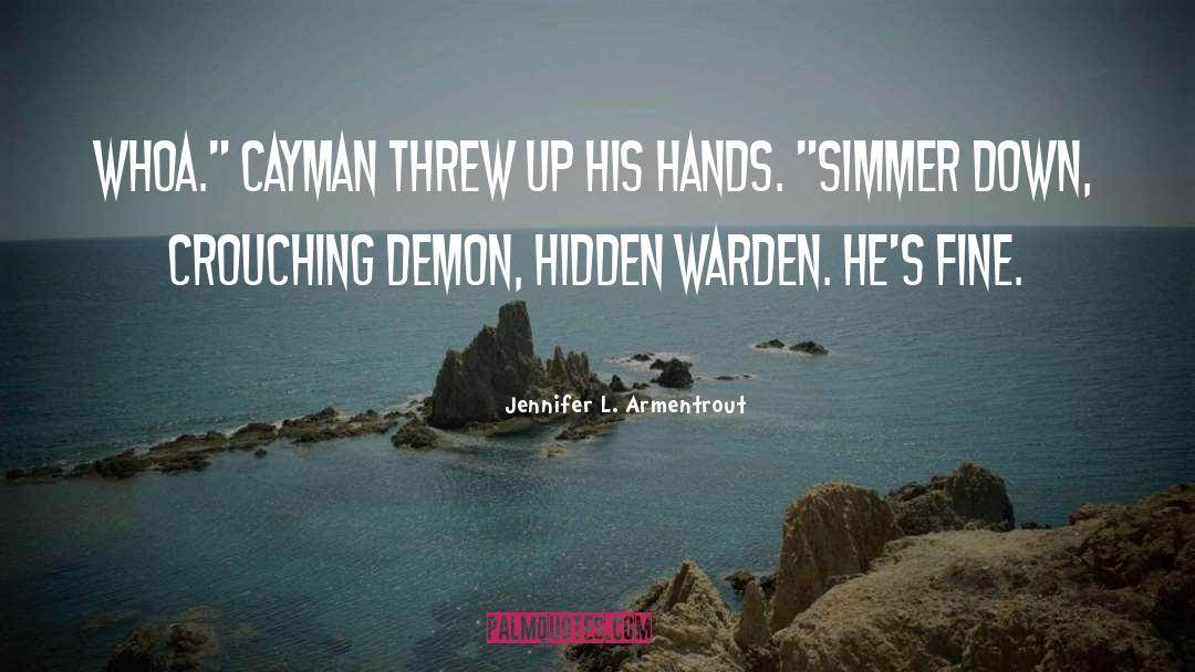 Warden quotes by Jennifer L. Armentrout