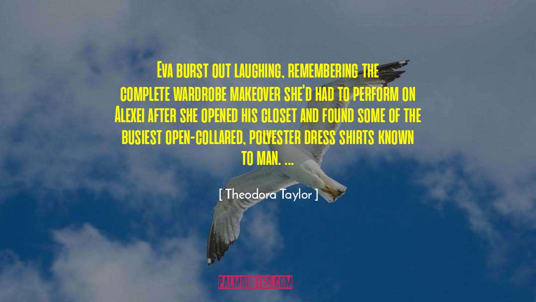 Wardrobe quotes by Theodora Taylor