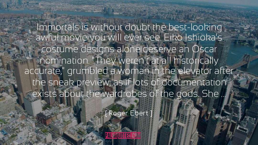 Wardrobe quotes by Roger Ebert