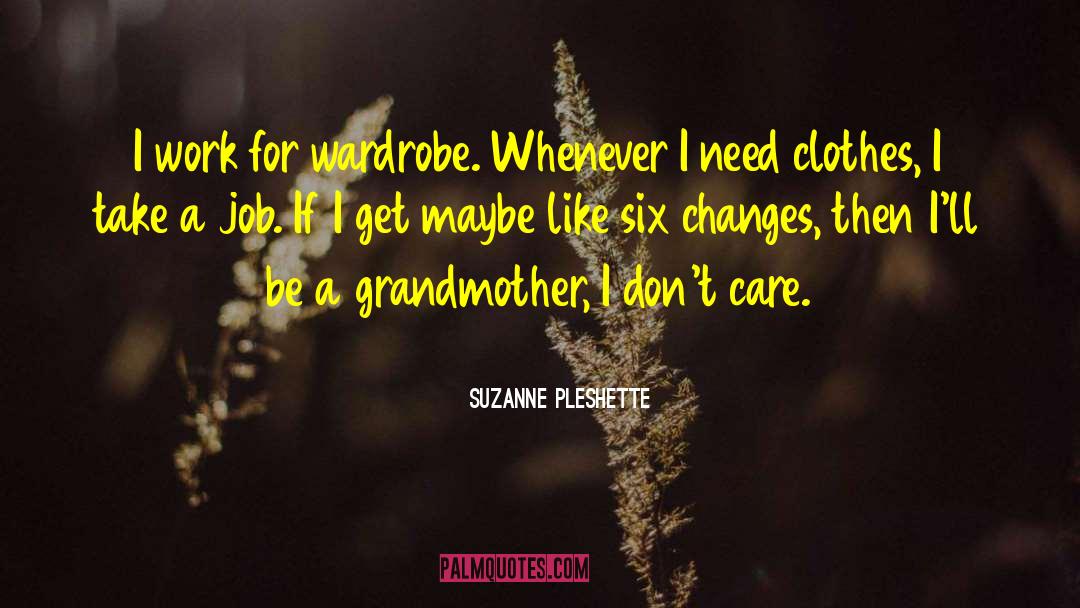 Wardrobe Stylist quotes by Suzanne Pleshette